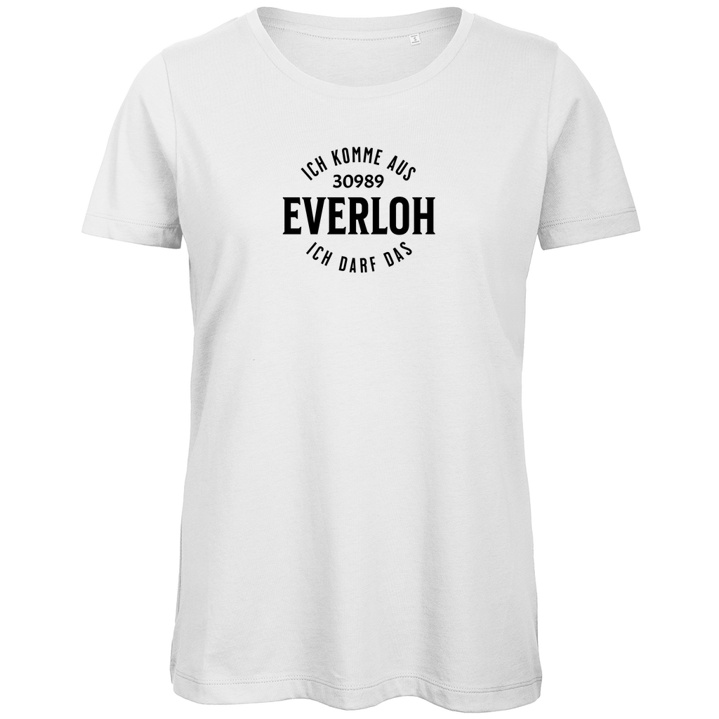 Damen Bio T-Shirt "Ich komme aus 30989 Everloh - Ich darf das"