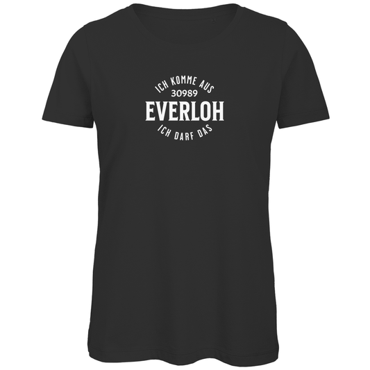 Damen Bio T-Shirt "Ich komme aus 30989 Everloh - Ich darf das"