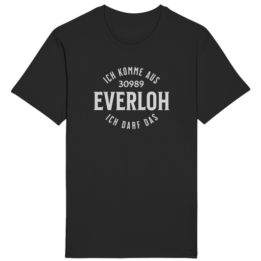 Bio T-Shirt "Ich komme aus 30989 Everloh - Ich darf das"